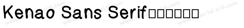 Kenao Sans Serif字体转换